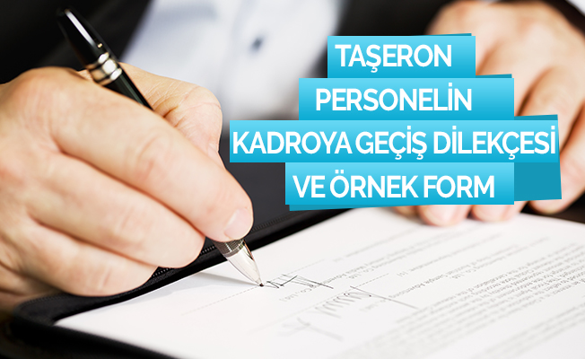 Taşeron Personelin Kadroya Geçiş Dilekçesi ve Örnek Form