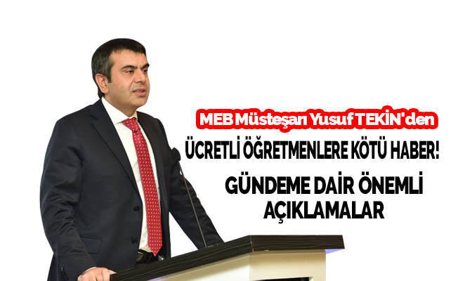 MEB Müsteşarı Yusuf Tekin'den Önemli Açıklamalar