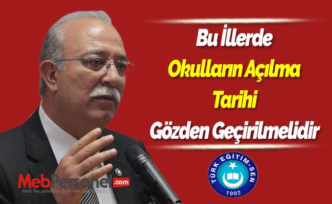 Bu İllerde Okulların Açılma Tarihi Gözden Geçirilmelidir