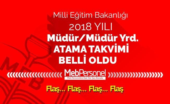 MEB 2018 Müdür ve Müdür Yardımcılığı Atama Takvimi(Resmi Yazı)
