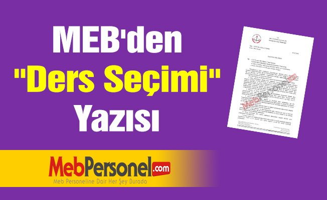 MEB'den ''Ders Seçimi'' Yazısı