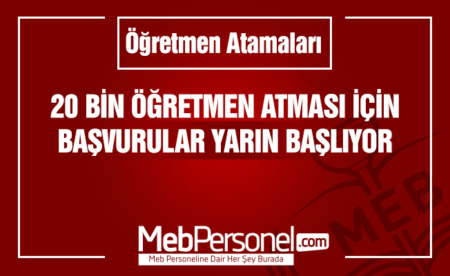 20 Bin Öğretmen Ataması İçin Başvurular Yarın Başlıyor