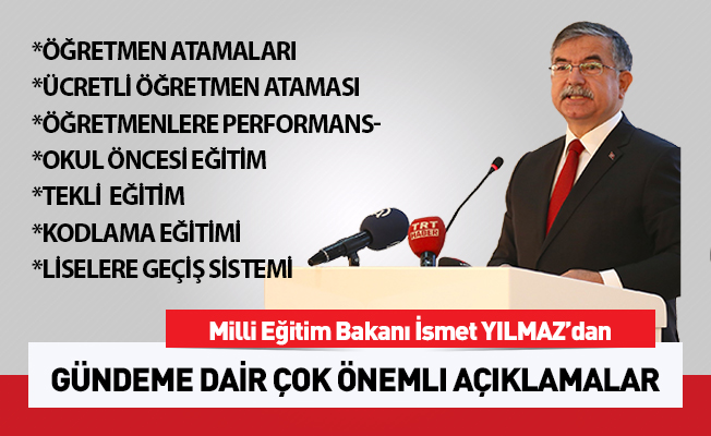 Bakan Yılmaz'dan Çok Önemli Açıklamalar- Öğretmen atamaları- Öğretmenlere Performans-