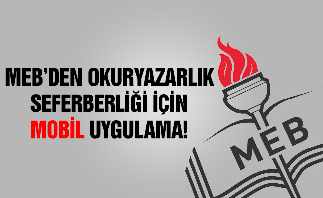 MEB'den Okuryazarlık Seferberliği için mobil uygulama