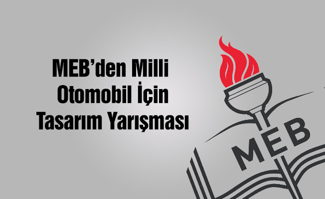 MEB 'milli otomobil' için tasarım yarışması düzenledi