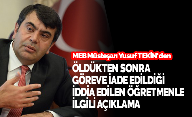 MEB Müşteşarı Yusuf Tekinden Açıklamalar