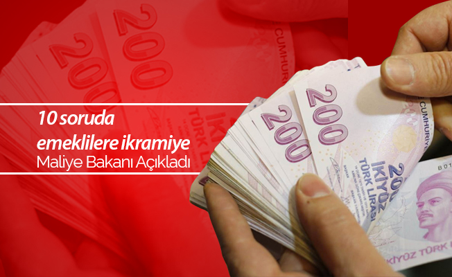 10 soruda emeklilere ikramiye