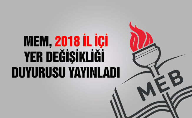 MEM'den İl İçi Duyurusu Geldi
