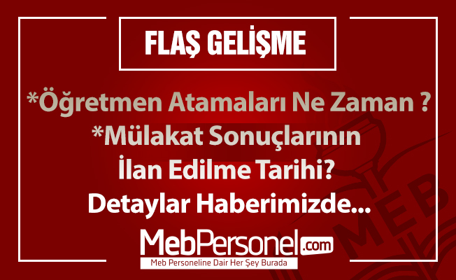Öğretmen Atamaları Ne Zaman Yapılacak? (2018)