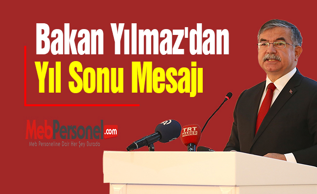 Bakan Yılmaz'dan Yıl Sonu Mesajı