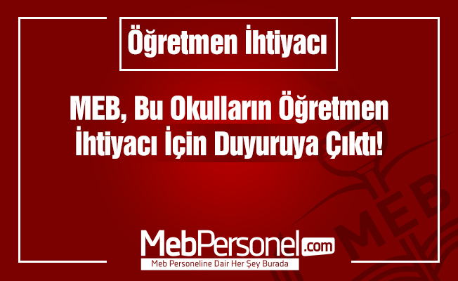 MEB, Bu Okulların Öğretmen İhtiyacı İçin Duyuruya Çıktı