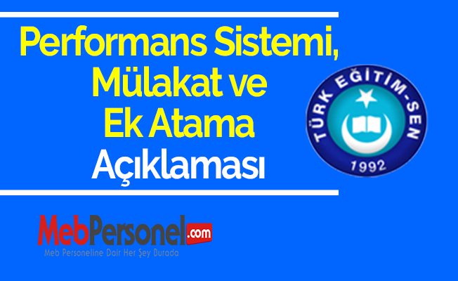 Performans Sistemi, Mülakat ve Ek Atama Açıklaması