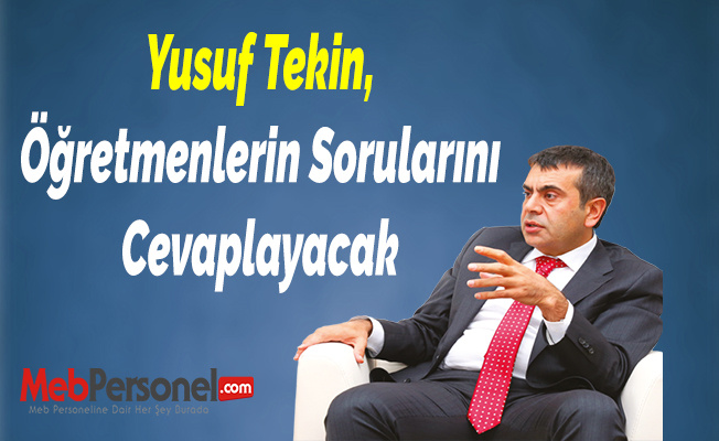 Yusuf Tekin, Öğretmenlerin Sorularını Cevaplayacak