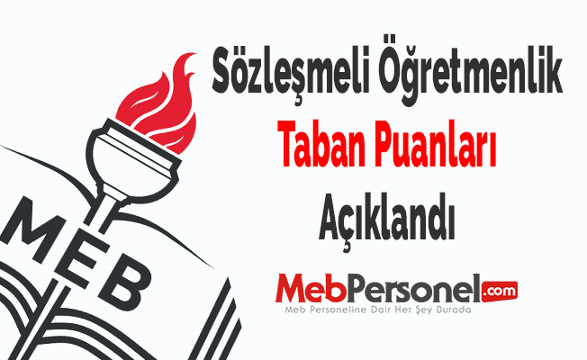2018 Sözleşmeli Öğretmen Atama Sonuçları ve Taban Puanlar