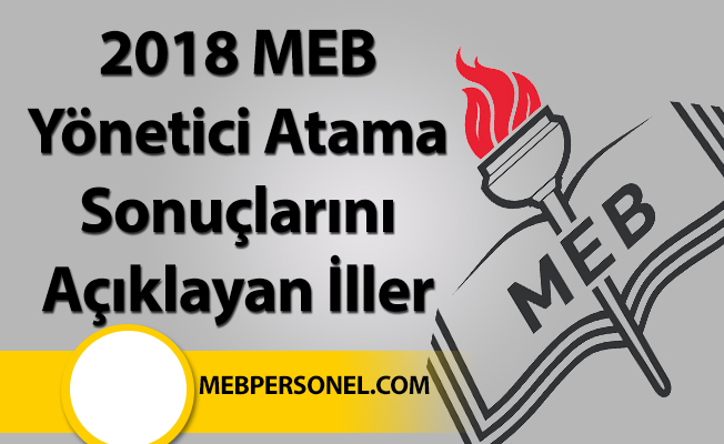 2018 MEB Yönetici Atama Sonuçlarını Açıklayan İller-79