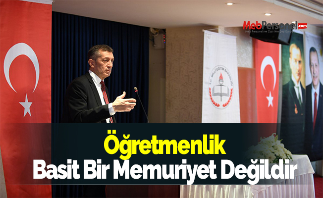 Öğretmenlik Basit Bir Memuriyet Değildir