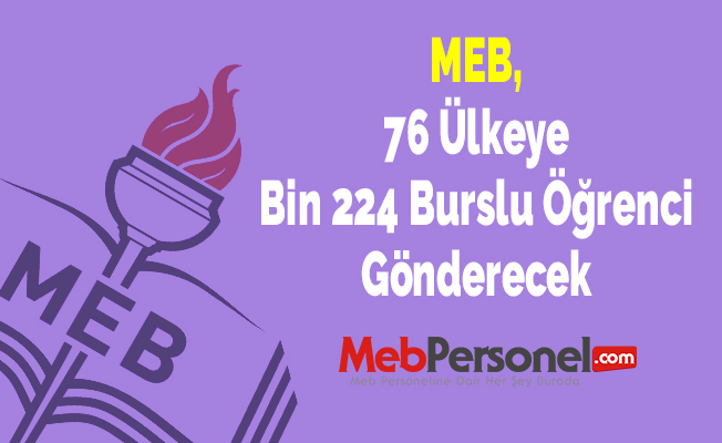 MEB, 76 Ülkeye Bin 224 Burslu Öğrenci Gönderecek