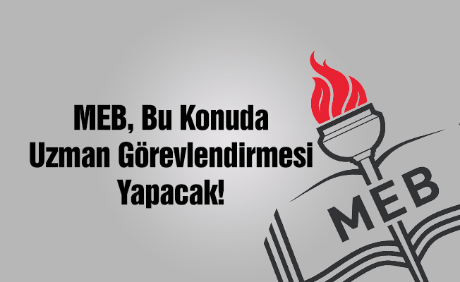 MEB iş ekipmanı kontrol uzmanları görevlendirecek