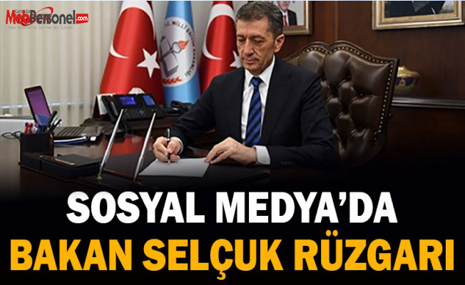 Sosyal Medya'da Ziya Selçuk rüzgarı