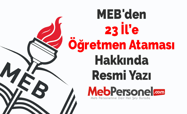 MEB'den ''23 İle Öğretmen Ataması'' Hakkında Resmi Yazı