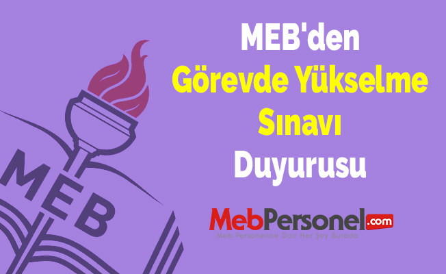MEB'den Görevde Yükselme Sınavı Duyurusu