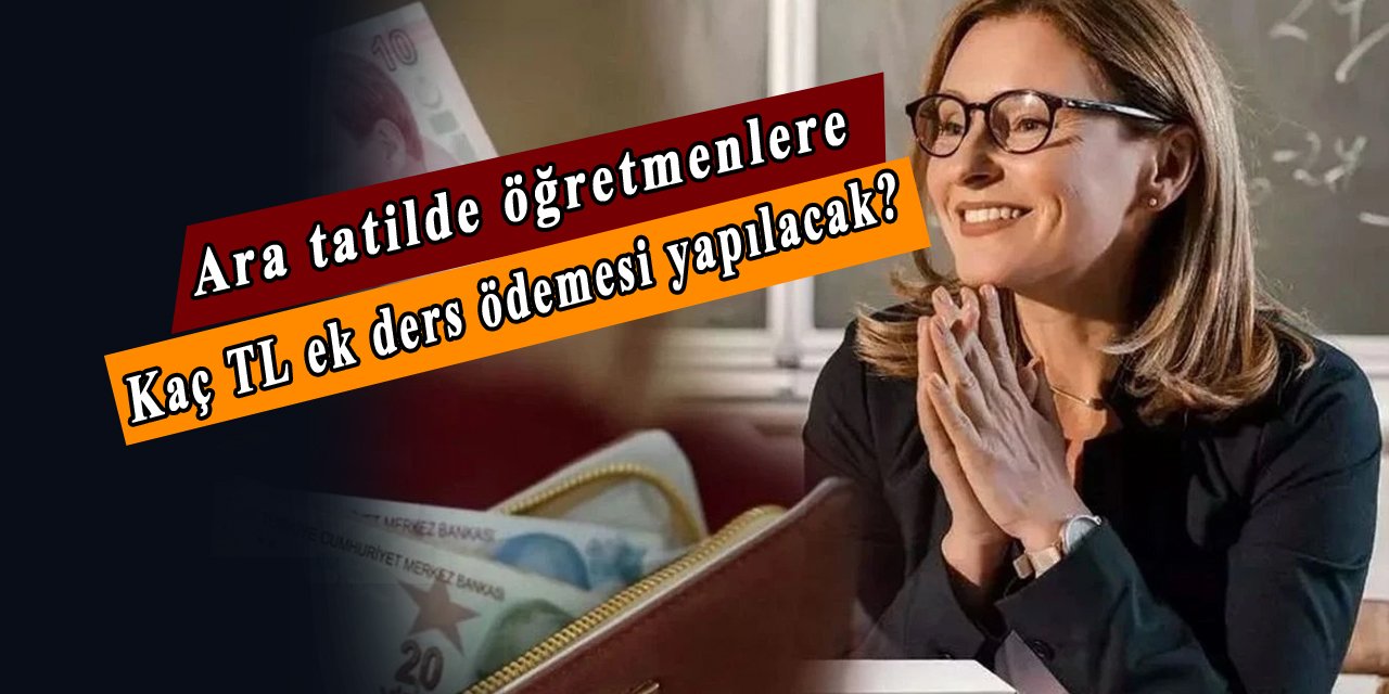 Seminerler için öğretmenlere kaç TL ek ders ödemesi yapılacak?