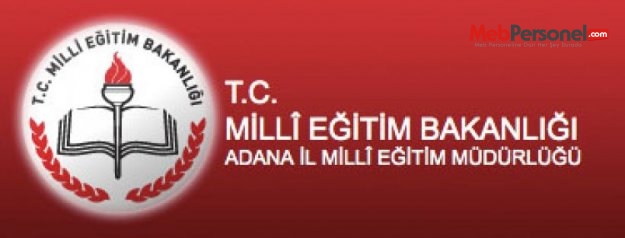 Yeni Açılan Eğitim Kurumlarına Öğretmen Ataması (Adana)
