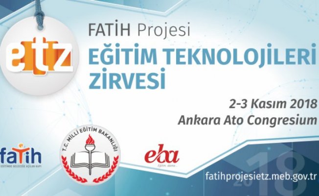 “FATİH Projesi Eğitim Teknolojileri Zirvesi” 2-3 Kasım’da gerçekleşecek