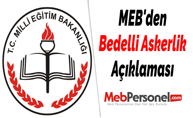 MEB'den Bedelli Askerlik Açıklaması