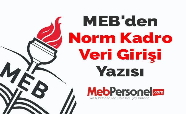 MEB'den Norm Kadro Veri Girişi Yazısı
