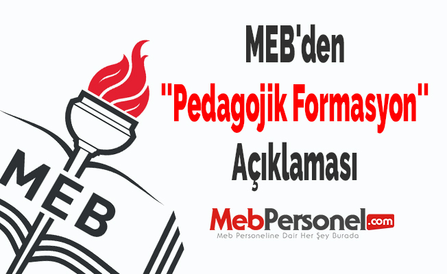 MEB'den ''Pedagojik Formasyon'' Açıklaması