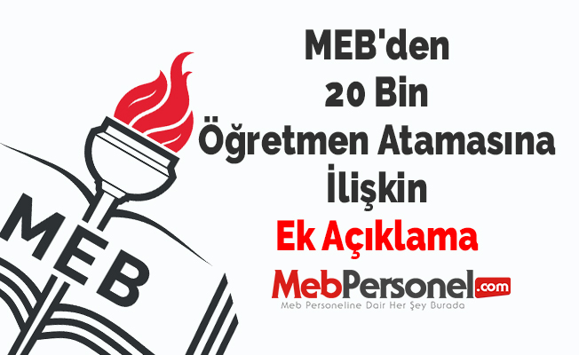 MEB'den 20 Bin Öğretmen Atamalarına İlişkin Ek Açıklama