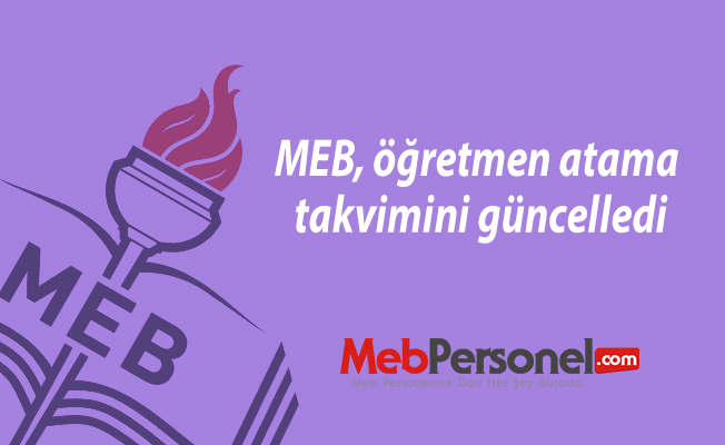 MEB, öğretmen atama takvimini güncelledi