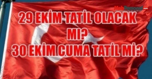 28 Ekim Okullar Tatil Olacak mı?