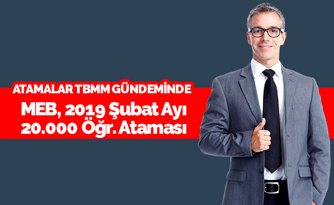 2019 Yılı Şubat Ayında Öğretmen Ataması