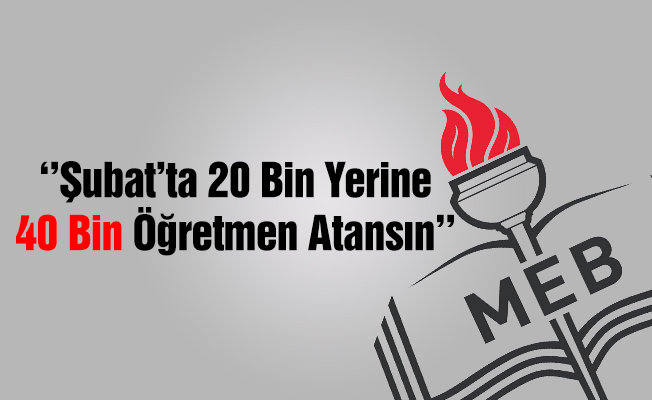 İsmail Koncuk'tan Ek 20 Bin Öğretmen Ataması Talebi