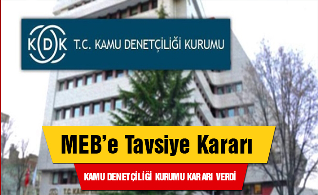 KDK'den MEB'e tavsiye kararı