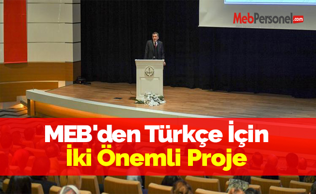 MEB'den Türkçe İçin İki Önemli Proje