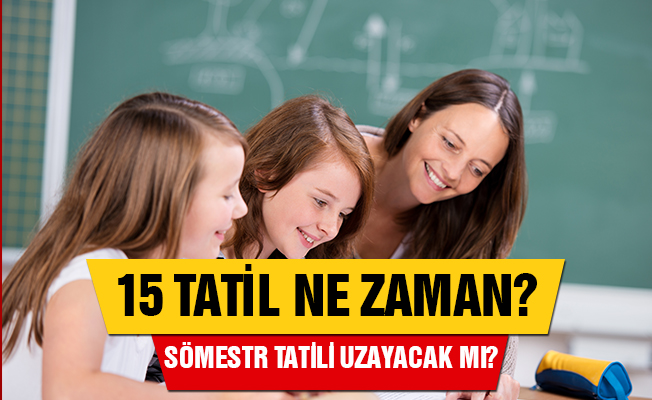 MEB takvimine göre yarıyıl tatili kaç gün sürecek? 15 tatil 2019’da ne zaman başlayacak?
