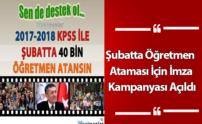 Şubatta Öğretmen Ataması İçin İmza Kampanyası Açıldı