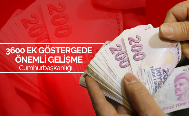 3600 ek göstergede yeni gelişme