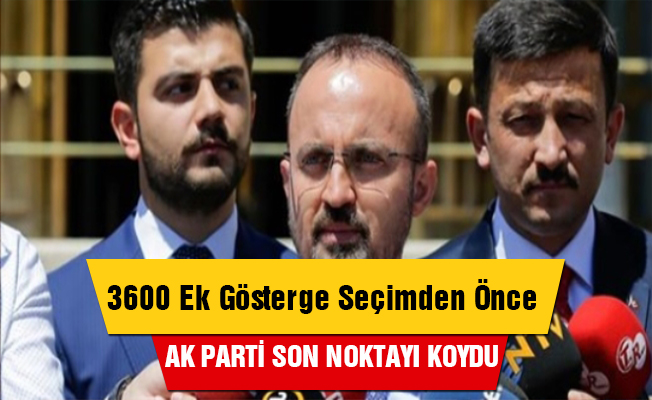 3600 ek gösterge seçimden önce çıkacak