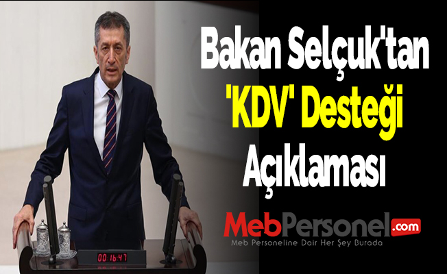 Bakan Selçuk'tan 'KDV' Desteği Açıklaması