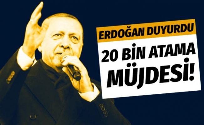 Cumhurbaşkanı Erdoğan'dan öğretmenlere atama müjdesi