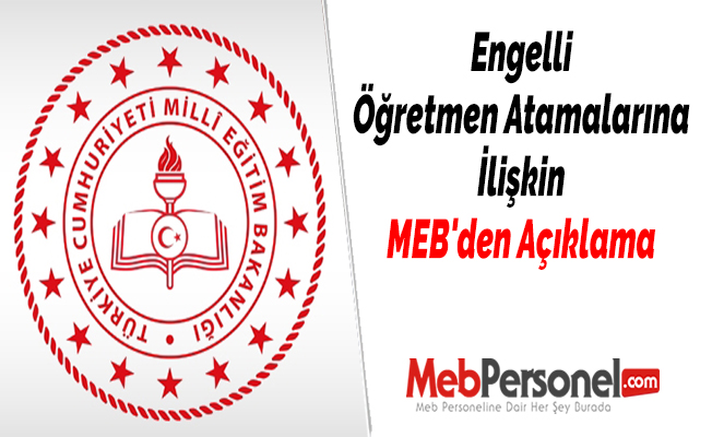 Engelli Öğretmen Atamalarına İlişkin MEB'den Açıklama