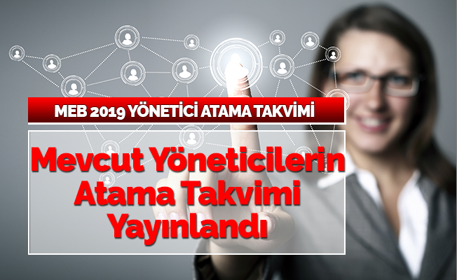 MEB, Mevcut Yöneticiler İçin Atama Takvimini Açıkladı