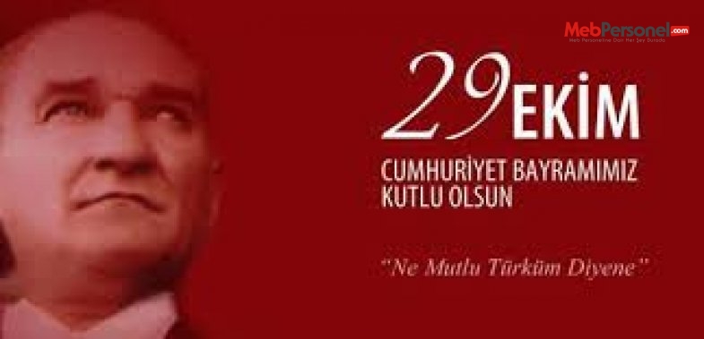 Cumhuriyetimizin 92. Yılı Kutlu Olsun