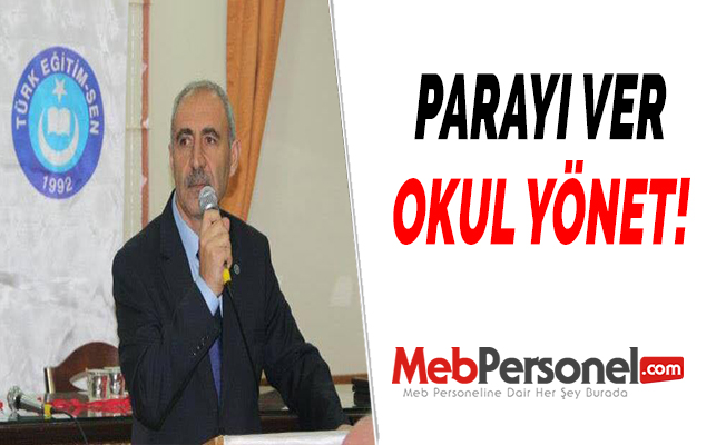 PARAYI VER OKUL YÖNET!