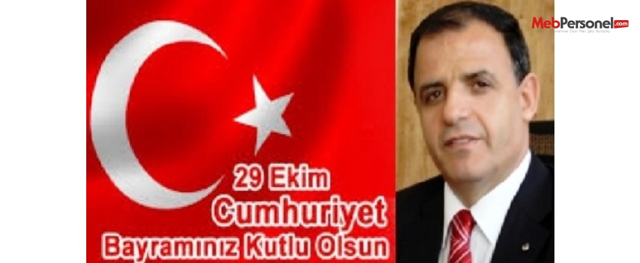 Dr.Muammer YILDIZ´ın Cumhuriyet Bayramı Mesajı
