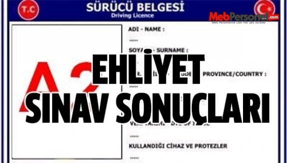 Ehliyet Sınav Sonuçları açıklandı mı? 10 Ekim Sınavı